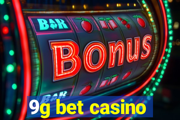 9g bet casino